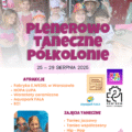 Półkolonie plenerowo – taneczne OFERTA 2025